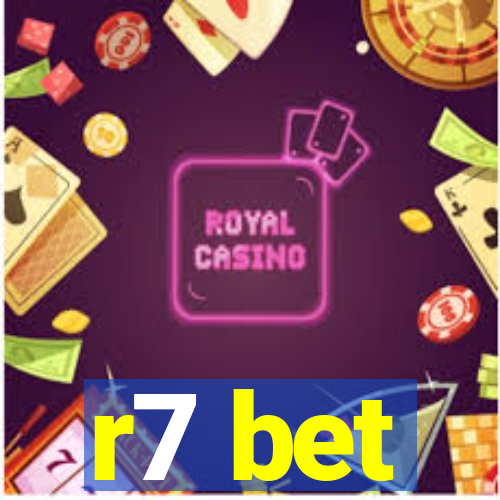 r7 bet